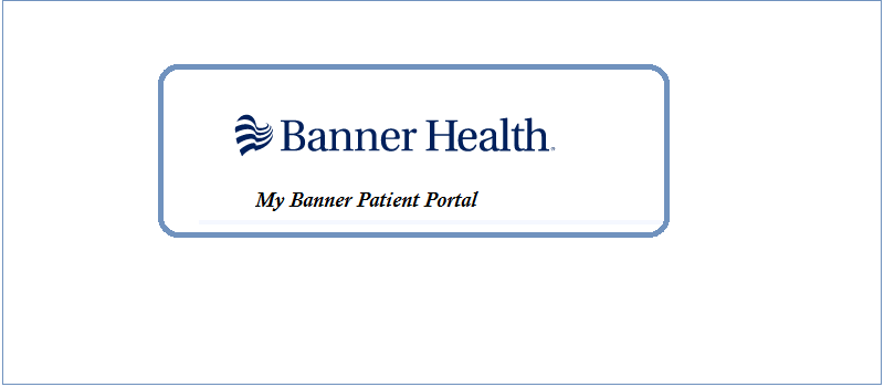 My Banner Patient Portal