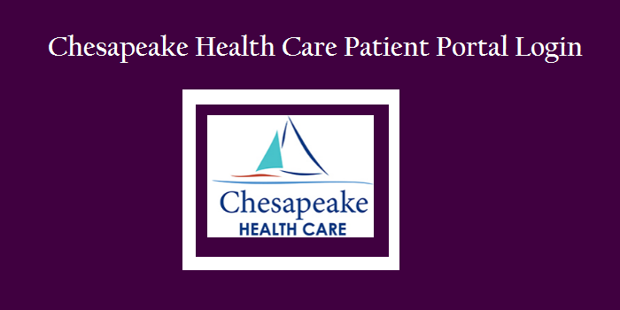 Chesapeake Health Care Patient Portal