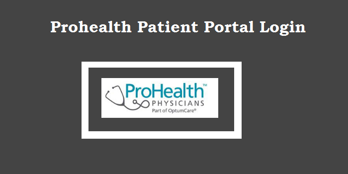 Prohealth Patient Portal Login