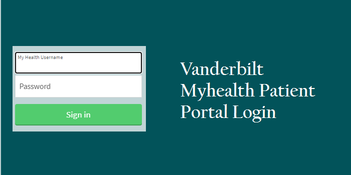 Vanderbilt Myhealth Patient Portal